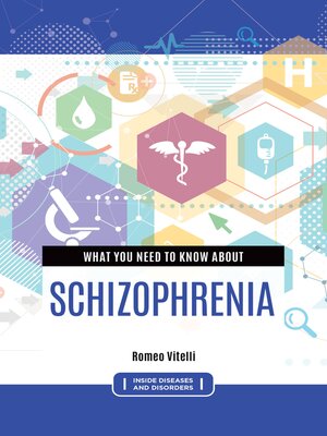 cover image of What You Need to Know about Schizophrenia